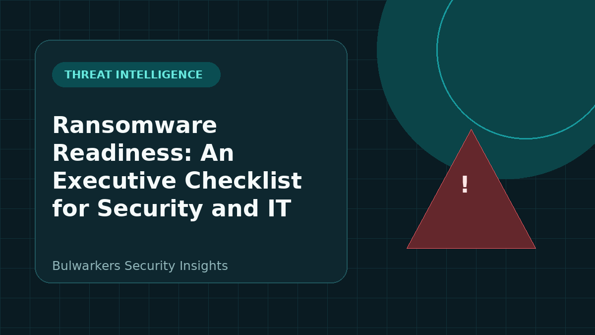 Ransomware Readiness: An Executive Checklist for Security and IT Teams illustration