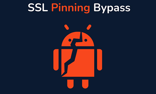 Android Certificate Pinning Bypass